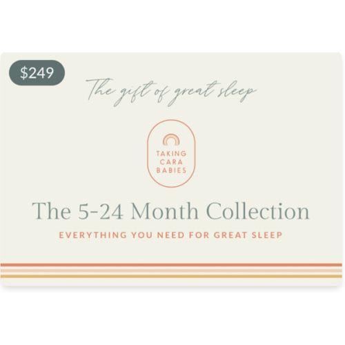 Taking Cara Babies: 5-24 Month Collection
