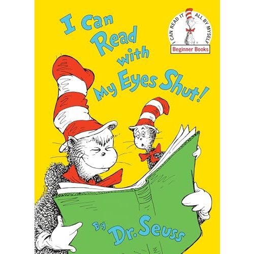 I Can Read With My Eyes Shut! (Beginner Books)