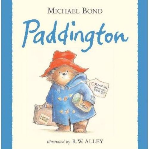 Paddington - by Michael Bond (Hardcover)