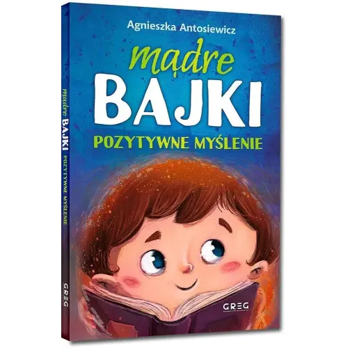 MÄdre bajki. Pozytywne myĹlenie - Agnieszka Antosiewicz [KSIÄĹťKA]