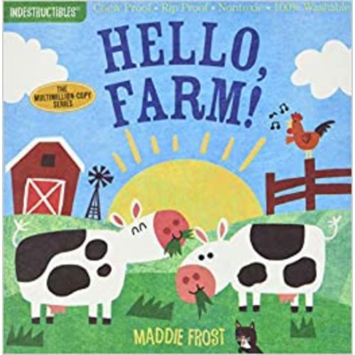 Indestructibles: Hello, Farm!: Chew Proof · Rip Proof · Nontoxic · 100% Washable (Book for Babies, Newborn Books, Safe to Chew)