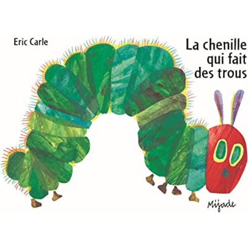 La chenille qui fait des trous
