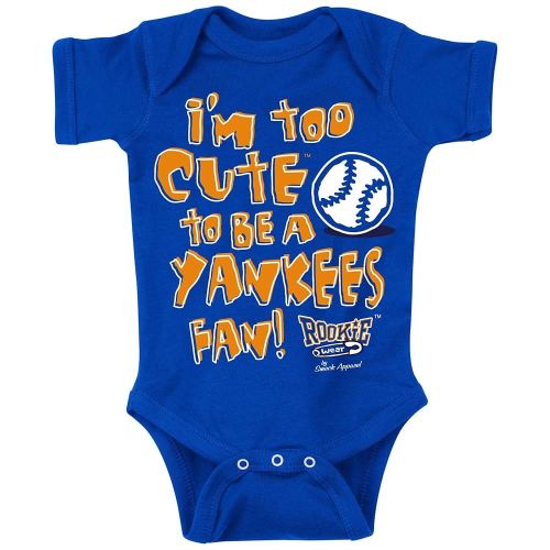 Too Cute to Be a Yankees Fan Baby Apparel for New York Baseball Fans (NB-7T)