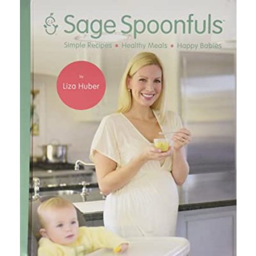 Sage Spoonfuls Simple Recipes, Healthy Meals & Happy Babies