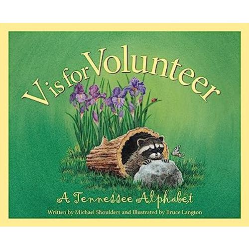 V is for Volunteer: A Tennessee Alphabet (Discover America State by State)