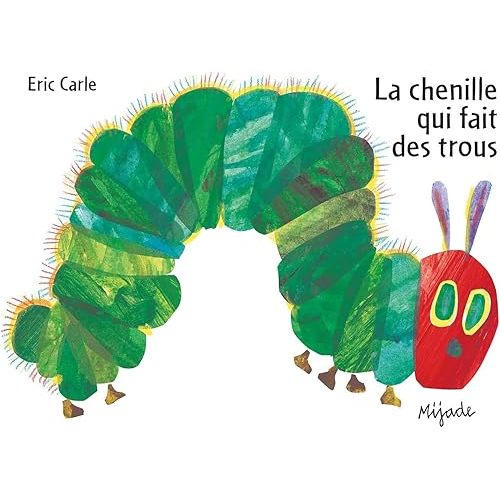 La chenille qui fait des trous (French Edition) Board book
