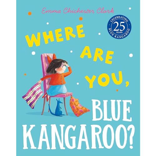 Where Are You, Blue Kangaroo? Paperback – January 1, 2001