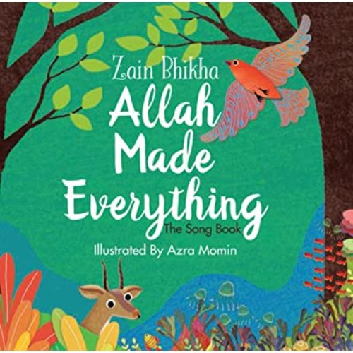 Allah Made Everything: The Song Book (The Song Book, 1)