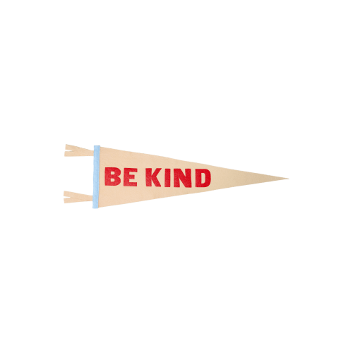 Be Kind Pennant
