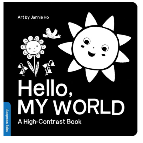 Hello, My World: A High-Contrast Board Book for Babies, Perfect for a Shower Gift