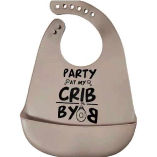 Silicon Baby Bib inParty at My Crib BYOB in Unisex, BPA Free, Tan With Black Print, One Size