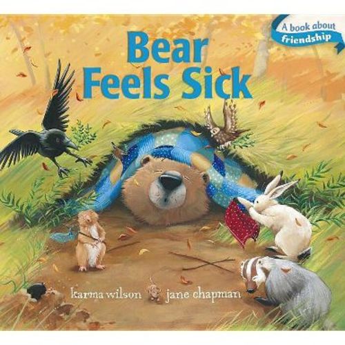 Bear Feels Sick - (Bear Books) by Karma Wilson (Board Book)