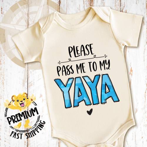 Please Pass Me To My Yaya Onesie® Blue - Baby and Toddler Clothing - New Grandparents Gift - Fun Family Pregnancy Announcement - 1975