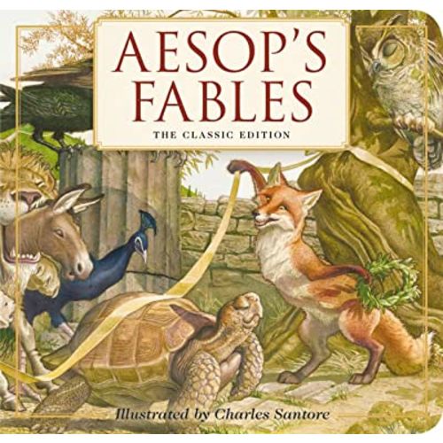 Aesop's Fables Board Book: The Classic Edition (Illustrated Collection Of Aesop's Fables)