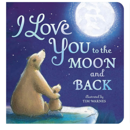 I Love You to the Moon and Back