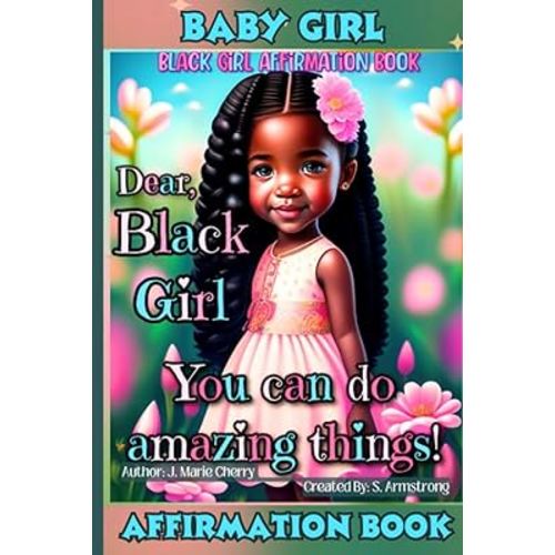 Dear Black Girl: Baby Affirmation Book