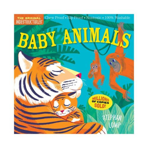 Indestructibles: Baby Animals - By Amy Pixton (paperback)