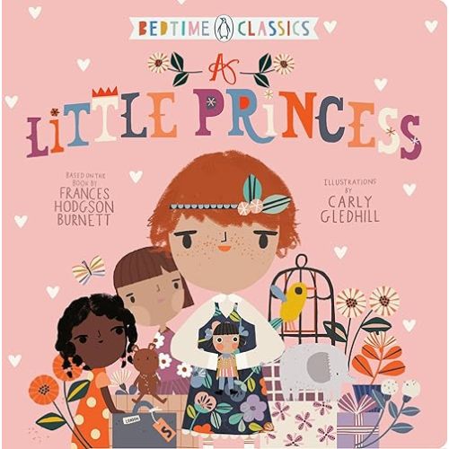 A Little Princess (Penguin Bedtime Classics) Board book – Illustrated, February 18, 2020