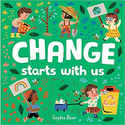 Change Starts with Us Board Book