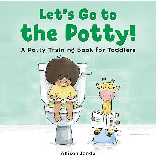 Let's Go to the Potty!: A Potty Training Book for Toddlers Hardcover – September 21, 2021