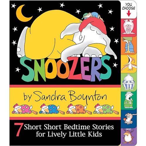 Snoozers : 7 Short Short Bedtime Stories for Lively Little Kids Board book – Picture Book, October 1, 1997