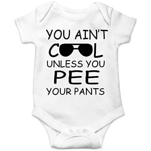 CBTwear You Ain't Cool Unless You Pee Your Pants Baby Bodysuit Funny Infant Comfy Romper Cute Outfit