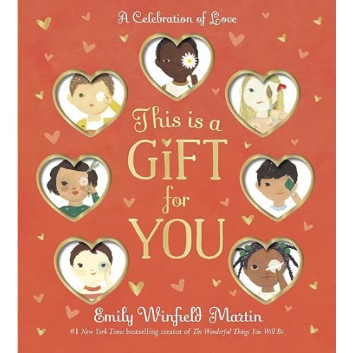 This Is a Gift for You: A Celebration of Love Board book – December 3, 2024