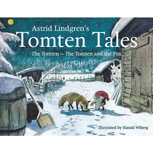 Astrid Lindgren's Tomten Tales: The Tomten and The Tomten and the Fox (Swedish Edition)