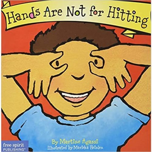 Martine Agassi Ph.D. Hands Are Not for Hitting