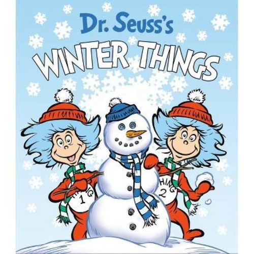 Dr. Seuss's Winter Things - (dr. Seuss's Things Board Books) By Dr Seuss (board Book)