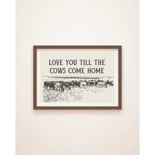 I Love You Till the Cows Come Home Western Wall Art Poster Printable Cowboy Decor Rustic Home Print Instant Download Digital Country Style