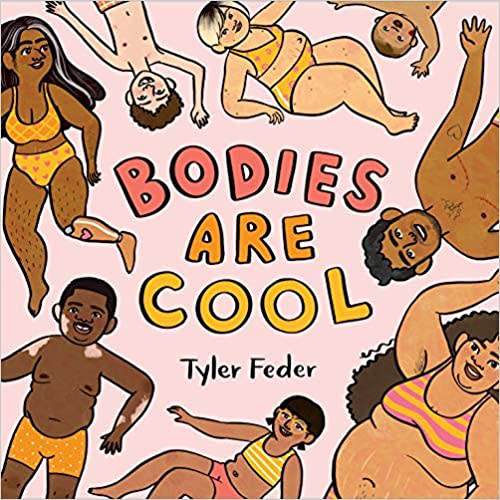 Bodies Are Cool - Hardcover