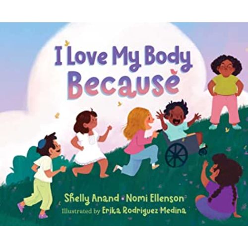 I Love My Body Because