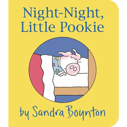 Night-Night, Little Pookie a book by Sandra Boynton and Sandra Boynton - Bookshop.org US