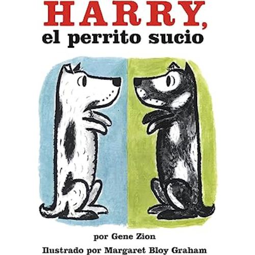 Harry, el perrito sucio (Harry the Dirty Dog, Spanish edition)