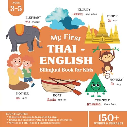 My First Thai English Bilingual Book for Kids: Learn Basic Thai Words and Phrases for Children Ages 3-5 with English Translation Paperback – Large Print, August 25, 2023
