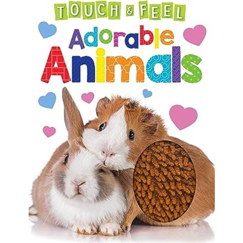 Adorable Animals - Touch and Feel Board Book - Sensory Board Book