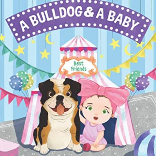 A Bulldog & A Baby