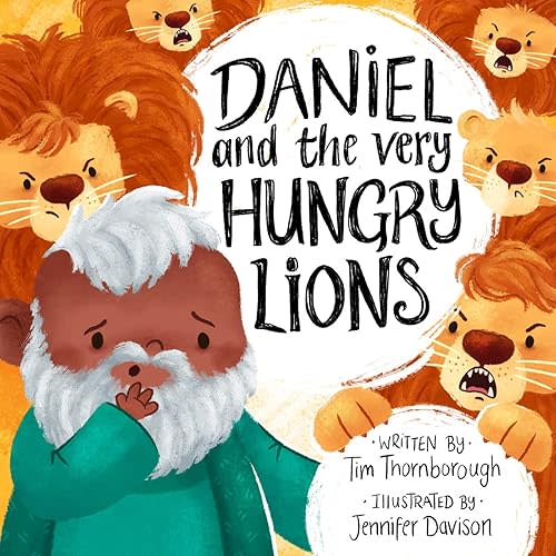 Daniel and the Very Hungry Lions Hardcover – Picture Book, November 1, 2019