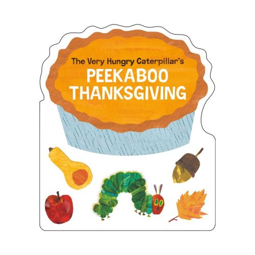 The Very Hungry Caterpillar's Peekaboo Thanksgiving - by Eric Carle (Board Book)