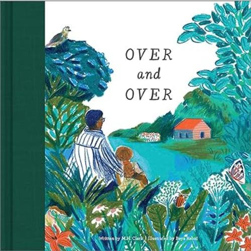 Over & Over: A Children’s Book to Soothe Children’s Worries