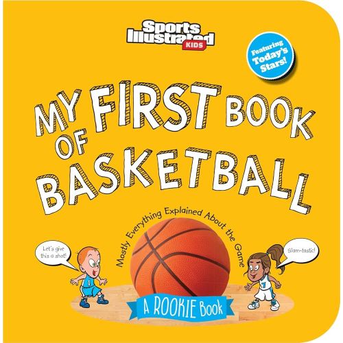 My First Book of Basketball (Board Book) (Sports Illustrated Kids My First Book)
