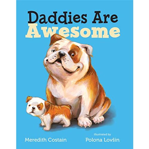 Daddies Are Awesome