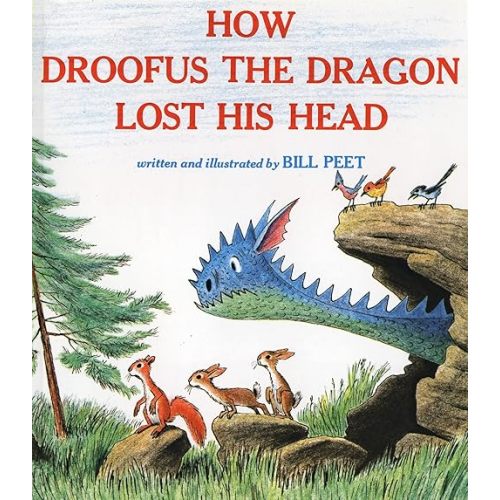 How Droofus the Dragon Lost His Head (Sandpiper Books) Paperback – Picture Book, March 23, 1983