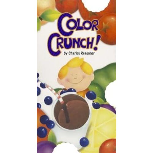 Color Crunch! (Bite Books (Just for Kids Press))