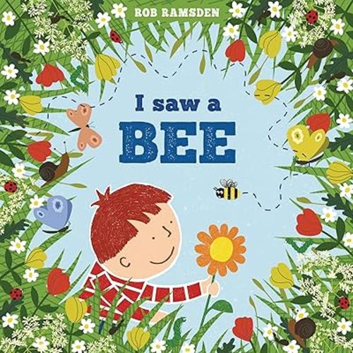 I Saw a Bee (In the Garden)