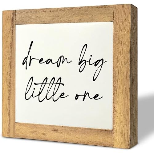 Inspirational Wood Sign, Box Wood Plaques Desk Décor, Girls or Boys Room Decor, Nursery Wood Decorations, Farmhouse Style Home Decor, Wooden Plaque Gift Tabletop, Dream Big Little One Sign A1