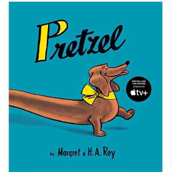 Pretzel: A Beloved Classic About a Special Dachshund Finding Love - From the Creators of Curious George