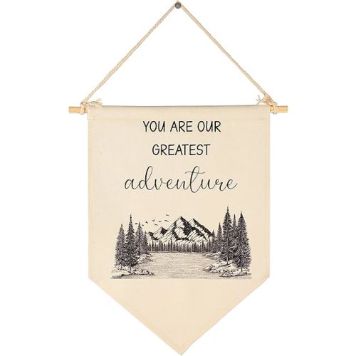 You Are Our Greatest Adventure-Mountain Woodland Adventure Nursery Wall Art-Flag Decor Gifts for Boys Girls Kids-Banner Wall Sign Gifts for Nursery,Baby Room,Reading Room,Playroom Bedroom,Front Door
