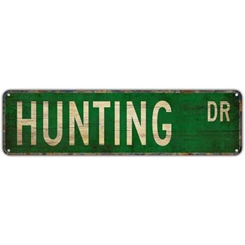 Metal Tin Sign Hunting sign Retro Aluminum Metal Sign for Street Home Office Garden Decor 4×16 Inches